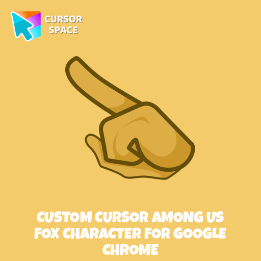 Custom Cursor Among Us Fox Character For Google Chrome